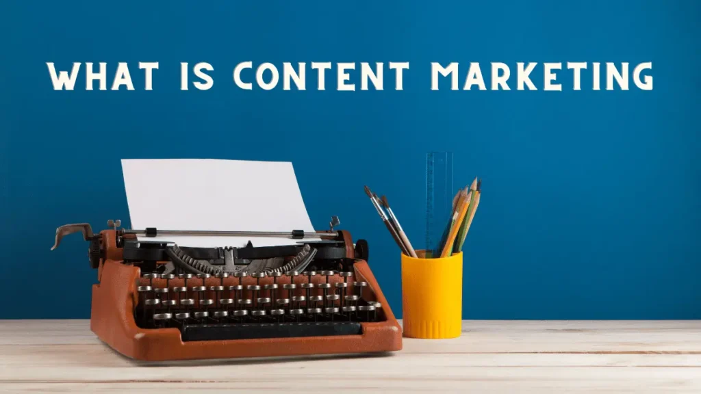 what is content marketing