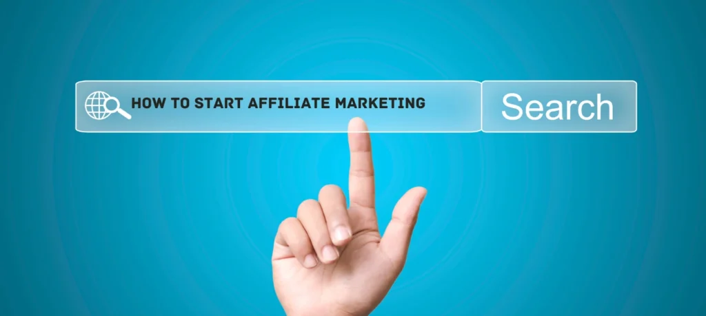 How to Start Affiliate Marketing